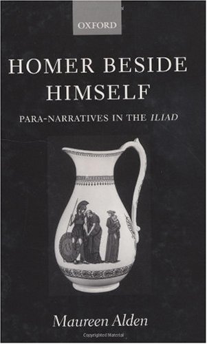 Homer Beside Himself Para-narratives in the Iliad [Hardcover]