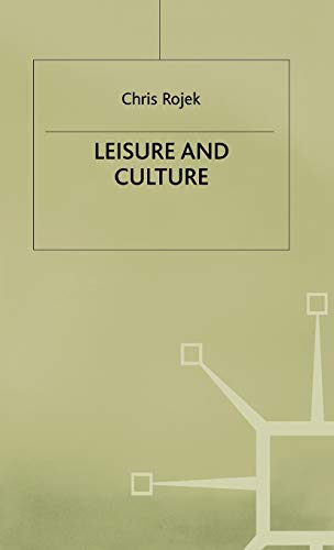 Leisure and Culture [Hardcover]