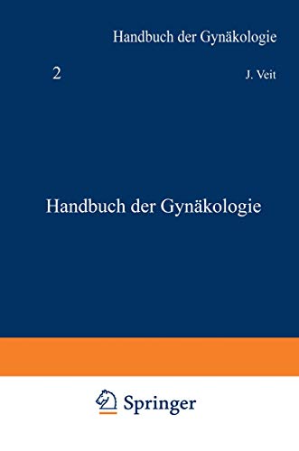 Handbuch der Gynkologie Die Grundlagen der Vererbungslehre [Paperback]