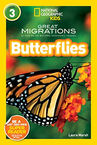 Great Migrations Butterflies (National Geographic Kids Readers, Level 3) As See [Paperback]