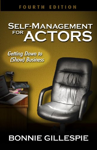 Self-Management for Actors Getting Down to (Show) Business [Paperback]