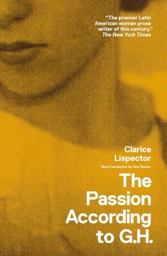 The Passion According to G.H. [Paperback]