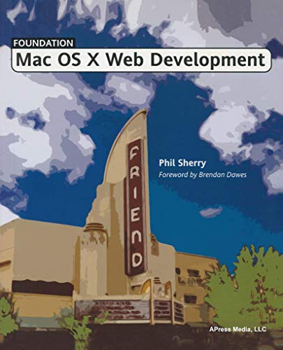 Foundation Mac OS X Web Development [Paperback]