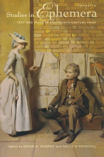 Studies in Ephemera Text and Image in Eighteenth-Century Print [Paperback]