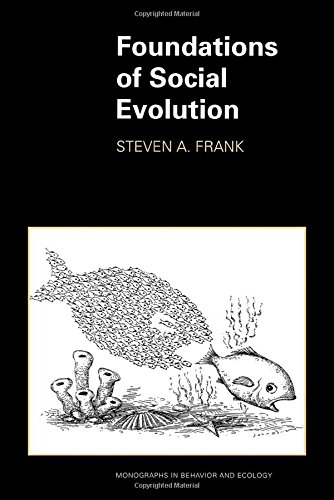 Foundations of Social Evolution [Paperback]