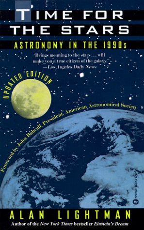 Time for the Stars Astronomy in the 1990s [Paperback]
