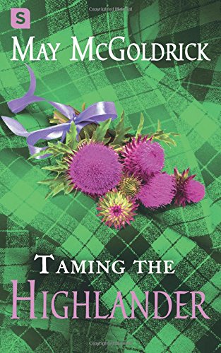Taming the Highlander [Paperback]