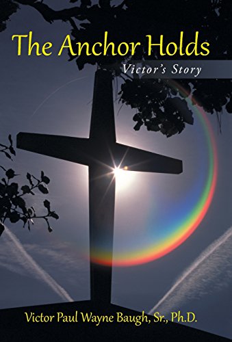 Anchor Holds  Victor's Story [Hardcover]