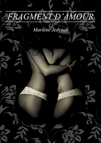 Fragment D'Amour [Paperback]