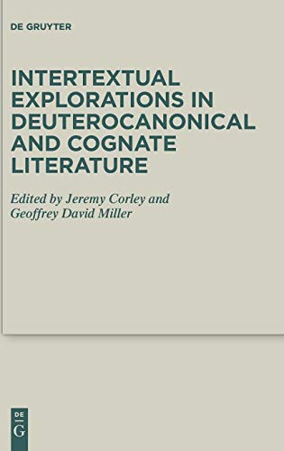 Intertextual Explorations in Deuterocanonical and Cognate Literature [Hardcover]