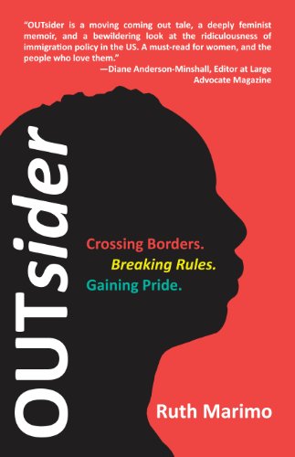 Outsider Crossing Borders, Breaking Rules, Gaining Pride [Paperback]