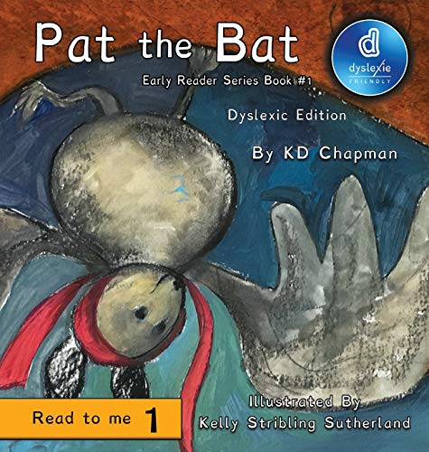 Pat the Bat Dyslexie Edition  Early Reader Series [Unknown]