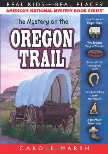 The Mystery on the Oregon Trail [Paperback]