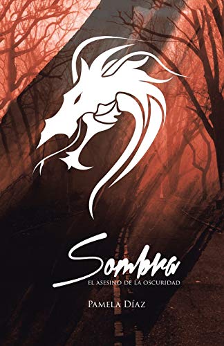 Sombra, El Asesino De La Oscuridad (spanish Edition) [Paperback]