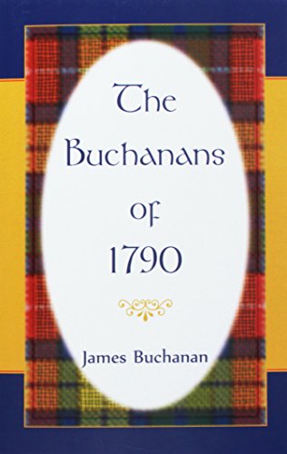 The Buchanans Of 1790 [Paperback]