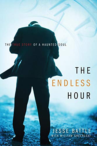 The Endless Hour The True Story Of A Haunted Soul [Paperback]