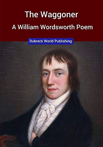 Waggoner, a William Wordsworth Poem [Paperback]