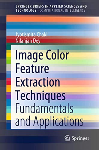 Image Color Feature Extraction Techniques Fundamentals and Applications [Paperback]