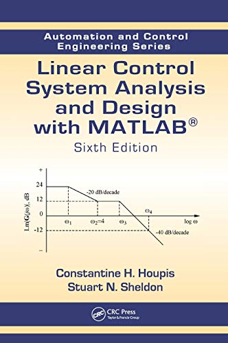 Linear Control System Analysis and Design with MATLAB [Hardcover]