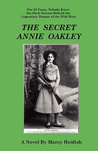 The Secret Annie Oakley [Paperback]