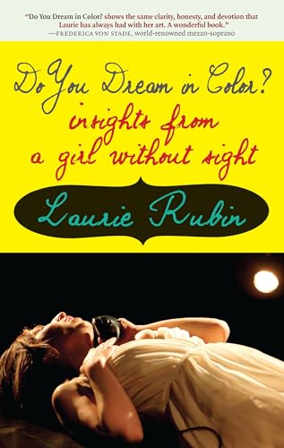 Do You Dream in Color Insights from a Girl Without Sight [Paperback]