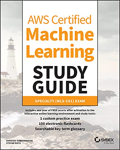 AWS Certified Machine Learning Study Guide Specialty (MLS-C01) Exam [Paperback]