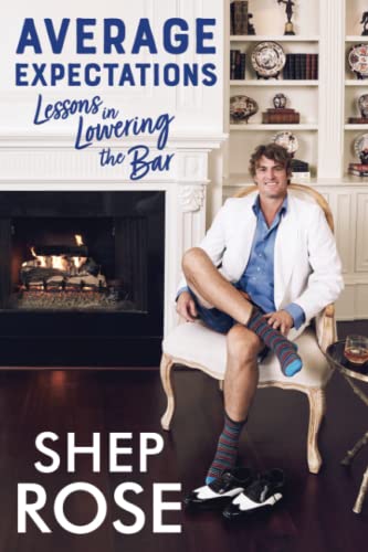 Average Expectations Lessons in Lowering the Bar [Paperback]