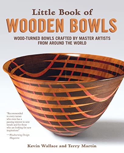 Little Book of Wooden Bowls Wood-Turned Bowls Crafted by Master Artists from Ar [Paperback]
