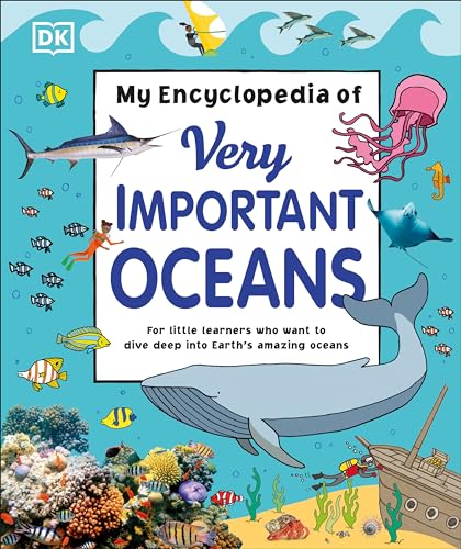 My Encyclopedia of Very Important Oceans [Hardcover]