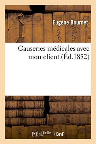 Causeries Medicales Avec Mon Client