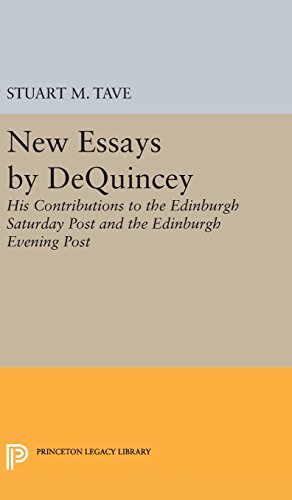New Essays by De Quincey His Contributions to the Edinburgh Saturday Post and t [Hardcover]