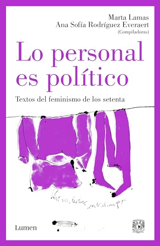 Lo personal es poltico Textos del feminismo de los setenta / The Personal Is P [Paperback]