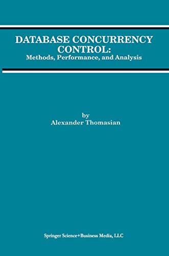 Database Concurrency Control Methods, Performance, and Analysis [Hardcover]