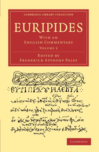 Euripides With an English Commentary [Paperback]