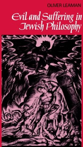 Evil and Suffering in Jewish Philosophy [Paperback]