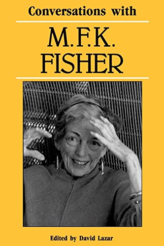 Conversations With M. F. K. Fisher (literary Conversations) [Paperback]