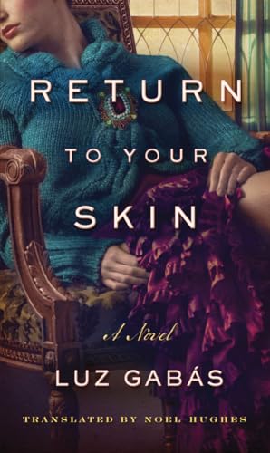 Return to Your Skin [Paperback]