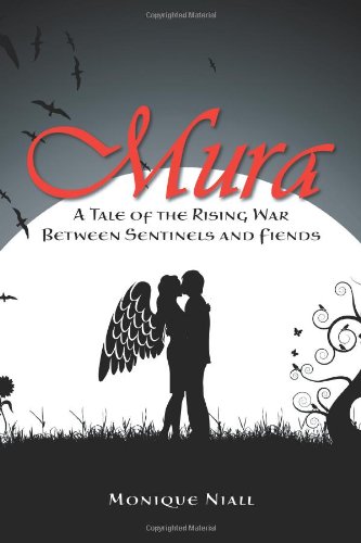 Mur  A Tale of the Rising War Between Sentinels and Fiends [Paperback]