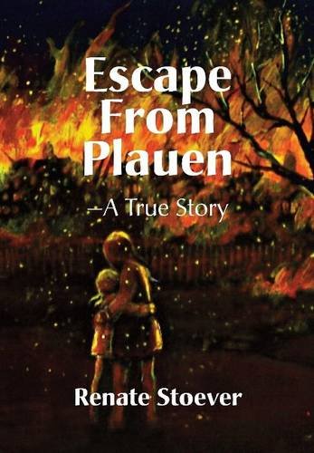 Escape From Plauen, A True Story [Hardcover]