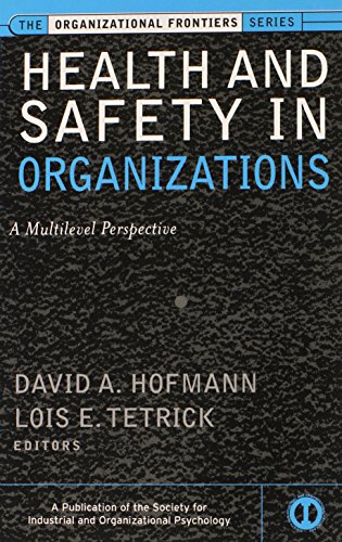 Health and Safety in Organizations A Multilevel Perspective [Hardcover]