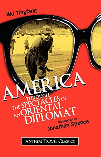 America Through the Spectacles of an Oriental Diplomat [Unknown]