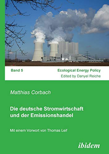 Die Deutsche Stromwirtschaft Und Der Emissionshandel (german Edition) [Paperback]