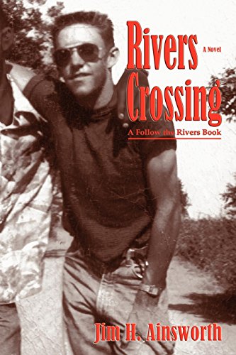 Rivers Crossing, A Follow The Rivers Book [Paperback]