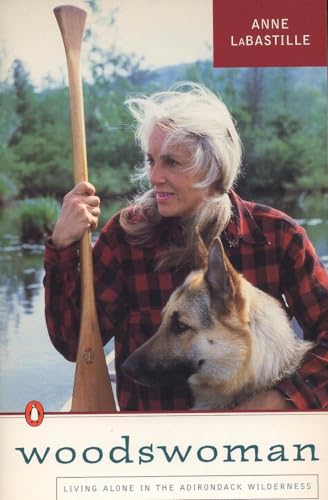 Woodswoman Living Alone in the Adirondack Wilderness [Paperback]