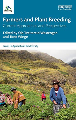 Farmers and Plant Breeding Current Approaches and Perspectives [Hardcover]