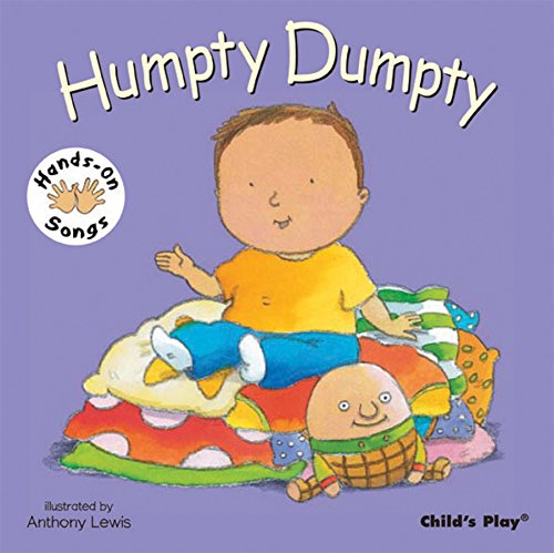Humpty Dumpty (hands-On Songs) [Hardcover]