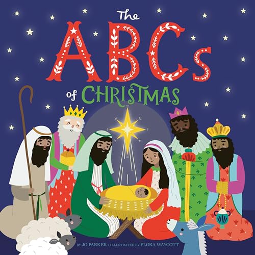 The ABCs of Christmas [Board book]