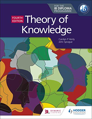 Theory Of Knowledge For The Ib Diploma Fourth Edition [Paperback]