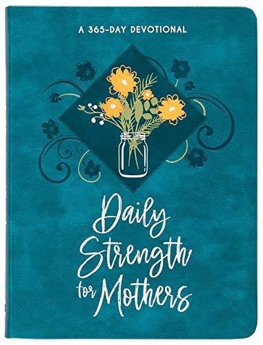 Daily Strength for Mothers [Unknown]