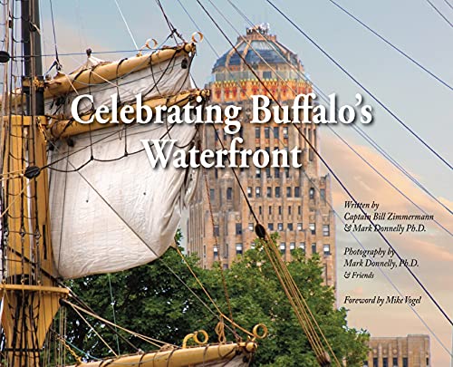 Celebrating Buffalo's Waterfront [Hardcover]